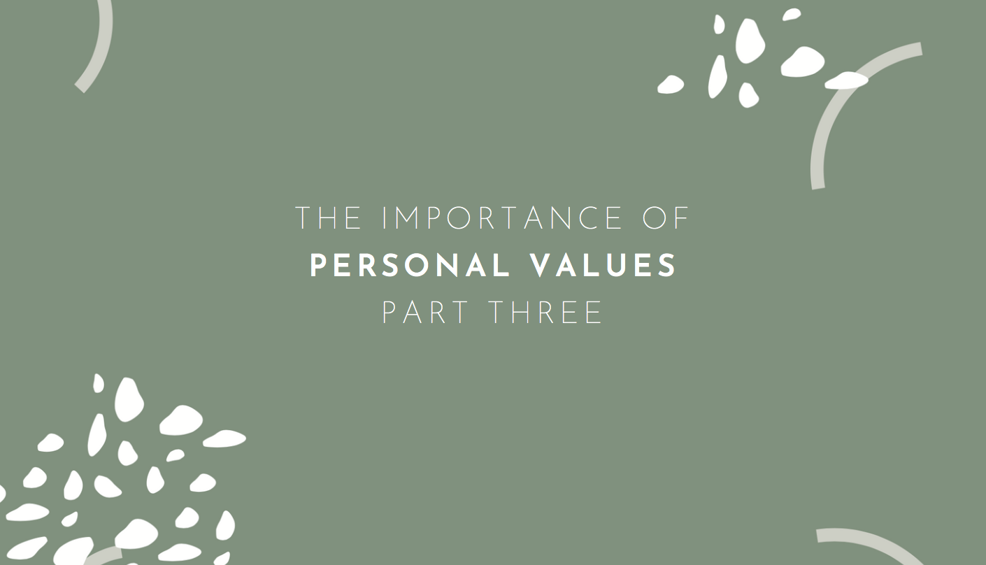 the importance of personal values part three